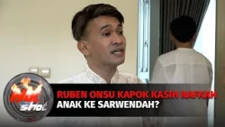 Ruben Onsu Kapok Kasih Nafkah Anak Ke Sarwendah? | Hot Shot