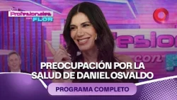 Preocupación por la salud de Daniel Osvaldo | #LosProfesionalesConFlor - 28/09 - El Nueve