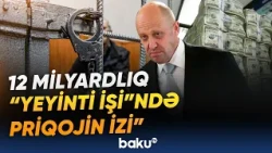 Milyardlıq aviasiya qalmaqalını Priqojin ilə nə bağlayır? | Rusiya DİN və FTX hərəkətə keçdi