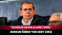 "Silence Is Not a Good Sign": Harsh Remarks from Dursun Özbek