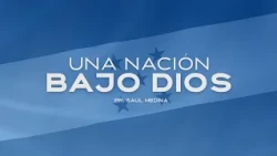 Una nación bajo Dios