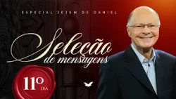 [11/21] Learn how to overcome sin – Bishop Macedo | Daniel Fast