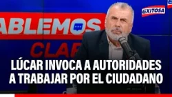 🔴🔵 Nicolás Lúcar invoca a la pdta. Fujimori y políticos a trabajar en conjunto por el Perú