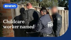 Sydney childcare worker facing 329 charges identified as Hamish Tait | ABC NEWS