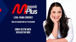 ¿Cómo vestir bien sin gastar de más? | Diana Sánchez, Marketing de Etafashion